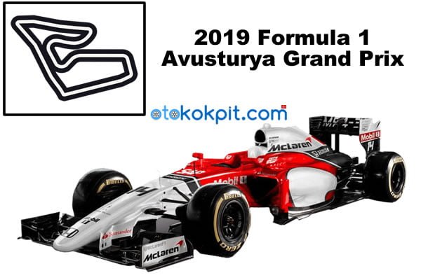 2019 Formula 1 Avusturya Grand Prix Hangi Gün